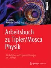 book Arbeitsbuch zu Tipler/Mosca Physik: Alle Aufgaben und Fragen mit Lösungen zur 7.Auflage