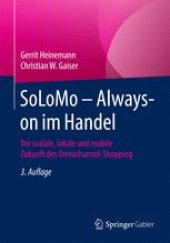 book SoLoMo – Always-on im Handel: Die soziale, lokale und mobile Zukunft des Omnichannel-Shopping