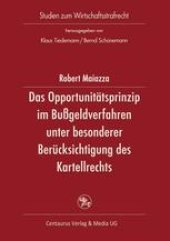 book Das Opportunitätsprinzip im Bußgeldverfahren unter besonderer Berücksichtigung des Kartellrechts