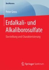 book Erdalkali- und Alkaliborosulfate: Darstellung und Charakterisierung