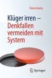 book Klüger irren - Denkfallen vermeiden mit System