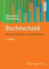 book Bruchmechanik: Mit einer Einführung in die Mikromechanik