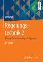 book Regelungstechnik 2: Mehrgrößensysteme, Digitale Regelung