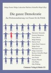 book Die Ganze Demokratie: Zur Professionalisierung von Frauen für die Politik