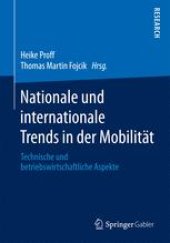 book Nationale und internationale Trends in der Mobilität: Technische und betriebswirtschaftliche Aspekte