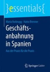 book Geschäftsanbahnung in Spanien: Aus der Praxis für die Praxis