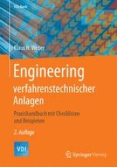 book Engineering verfahrenstechnischer Anlagen: Praxishandbuch mit Checklisten und Beispielen