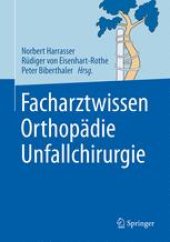 book Facharztwissen Orthopädie Unfallchirurgie
