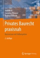 book Privates Baurecht praxisnah: Basiswissen mit Fallbeispielen