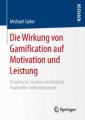 book Die Wirkung von Gamification auf Motivation und Leistung: Empirische Studien im Kontext manueller Arbeitsprozesse