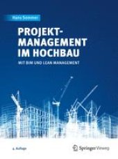 book Projektmanagement im Hochbau: mit BIM und Lean Management