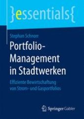 book Portfolio-Management in Stadtwerken: Effiziente Bewirtschaftung von Strom- und Gasportfolios