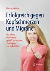 book Erfolgreich gegen Kopfschmerzen und Migräne: Ursachen beseitigen, gezielt vorbeugen, Strategien zur Selbsthilfe