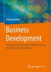 book Business Development: Kundenorientierte Geschäftsfeldentwicklung für erfolgreiche Unternehmen