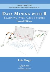 book Data Mining with R: Learning with Case Studies, Second Edition