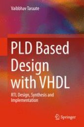 book PLD Based Design with VHDL: RTL Design, Synthesis and Implementation