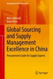 book Global Sourcing and Supply Management Excellence in China: Procurement Guide for Supply Experts