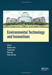 book Environmental Technology and Innovations: Proceedings of the 1st International Conference on Environmental Technology and Innovations (Ho Chi Minh ... November 2016)