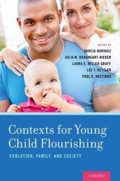 book Contexts for young child flourishing: evolution, family, and society