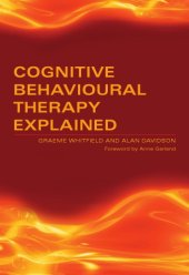 book Cognitive Behavioural Therapy Explained