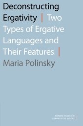 book Deconstructing ergativity: two types of ergative languages and their features