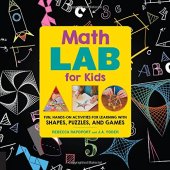 book Math Lab for Kids: Fun, Hands-On Activities for Learning with Shapes, Puzzles, and Games