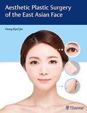 book Aesthetic plastic surgery of the East Asian face