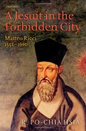 book A jesuit in the forbidden city: Matteo Ricci 1552-1610