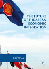 book The Future of the ASEAN Economic Integration