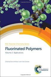 book Fluorinated polymers. Volume 2, Applications