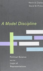 book A model discipline: political science and the logic of representations