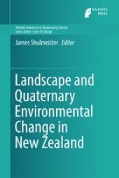 book Landscape and Quaternary Environmental Change in New Zealand