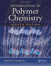 book Introduction to  Polymer Chemistry, Fourth Edition