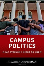 book Campus Politics: What Everyone Needs to Know®