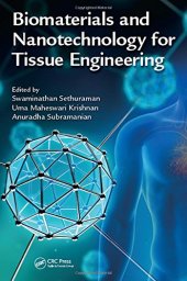 book Biomaterials and nanotechnology for tissue engineering