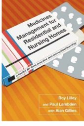 book Medicines Management for Residential and Nursing Homes: a Toolkit for Best Practice and Accredited Learning