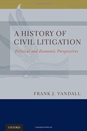 book A history of civil litigation: political and economic perspectives