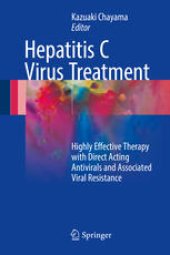 book Hepatitis C Virus Treatment: Highly Effective Therapy with Direct Acting Antivirals and Associated Viral Resistance