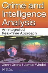 book Crime and intelligence analysis: an integrated real-time approach