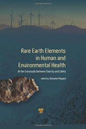 book Rare Earth Elements in Human and Environmental Health: At the Crossroads Between Toxicity and Safety