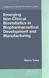 book Emerging non-clinical biostatistics in biopharmaceutical development and manufacturing