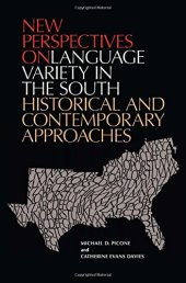 book New Perspectives on Language Variety in the South: Historical and Contemporary Approaches