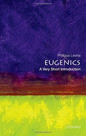 book Eugenics: A Very Short Introduction