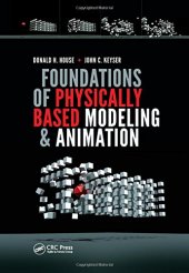 book Foundations of physically based modeling and animation