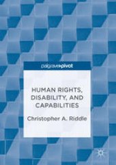 book Human Rights, Disability, and Capabilities