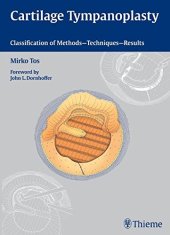 book Cartilage Tympanoplasty: Classification of Methods - Techniques - Results