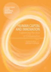 book Human Capital and Innovation: Examining the Role of Globalization