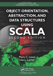 book Object-Orientation, Abstraction, and Data Structures Using Scala, Second Edition