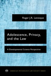 book Adolescence, privacy, and the law: a developmental science perspective