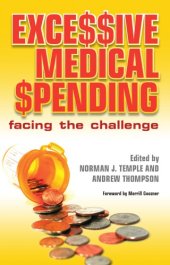 book Excessive Medical Spending: Facing the Challenge